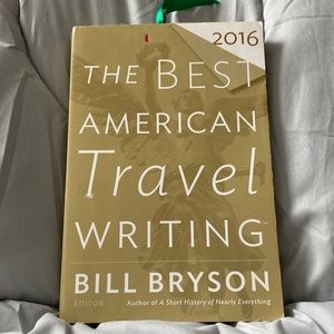 The Best American Travel Writing By Bill Bryson Book
